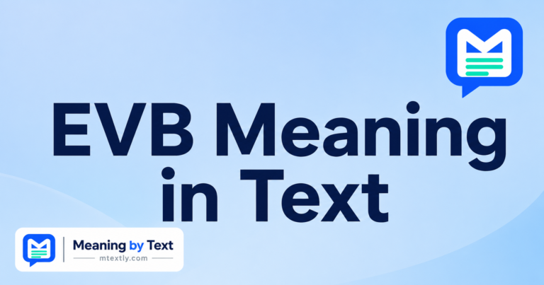 EVB Meaning in Text