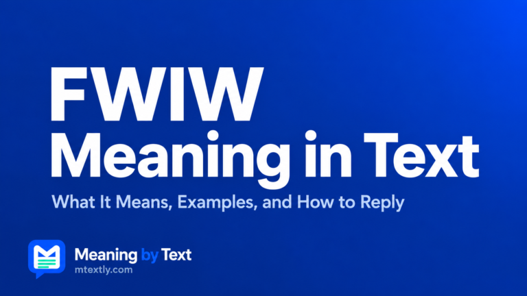 FWIW Meaning in Text