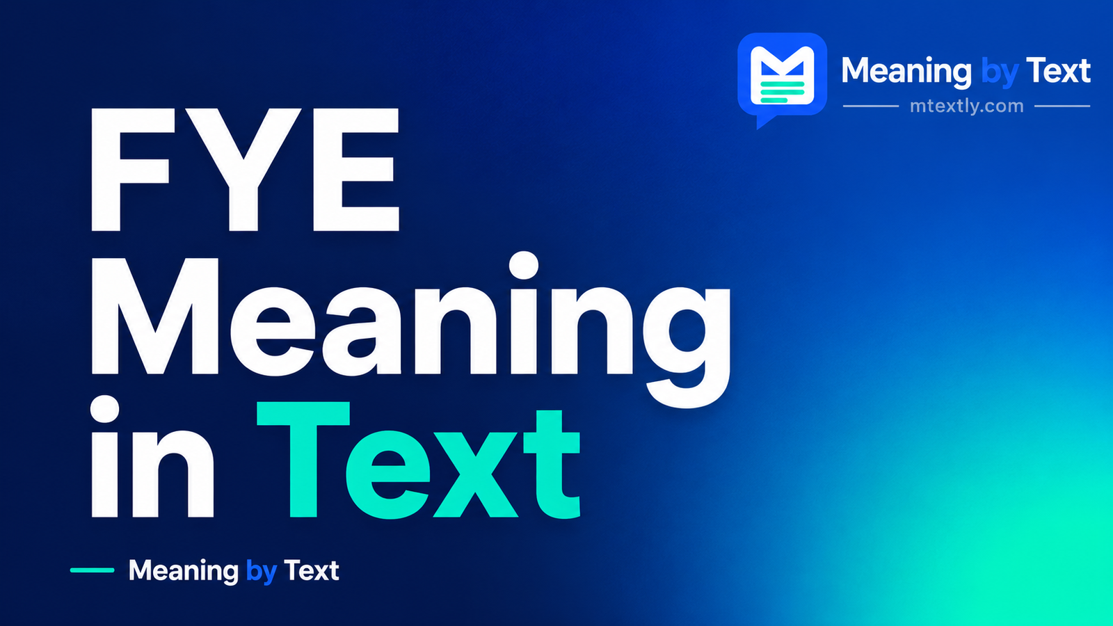 FYE Meaning in Text