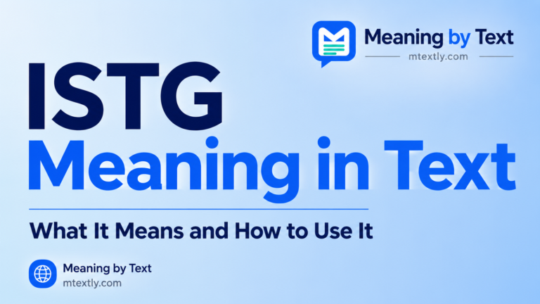 ISTG Meaning in Text