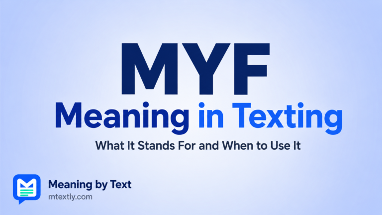 MYF Meaning in Texting