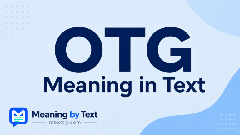 OTG Meaning in Text
