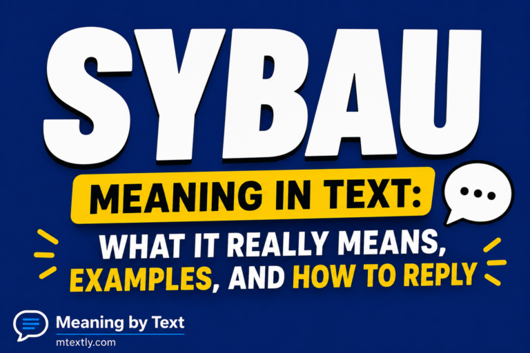 SYBAU Meaning in Text