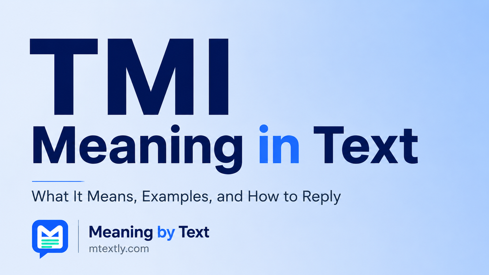 TMI Meaning in Text