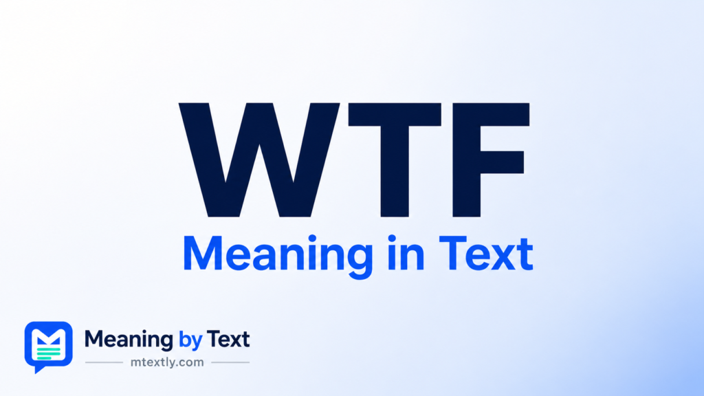 WTF Meaning in Text