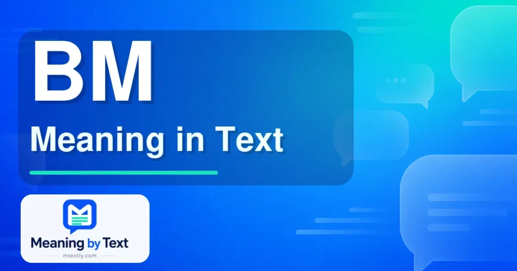 BM Meaning in Text