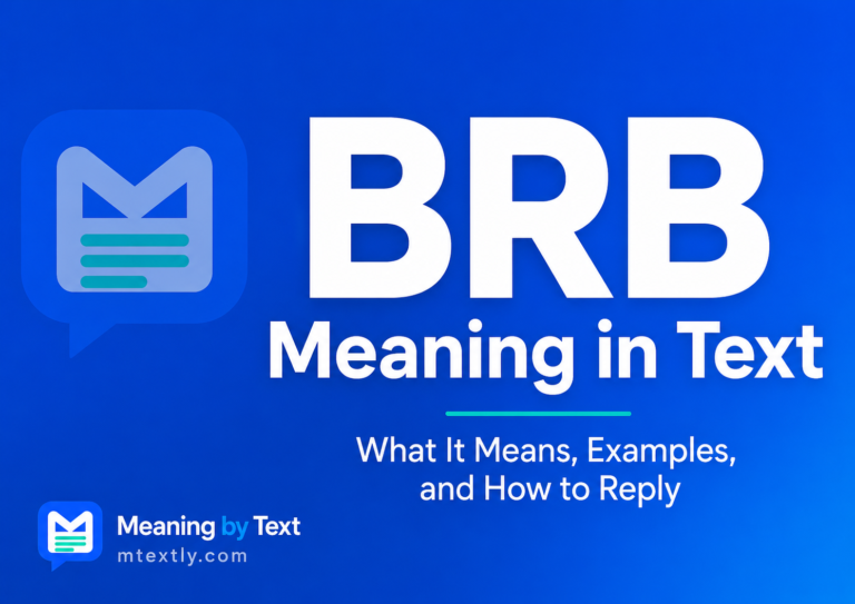 BRB Meaning in Text