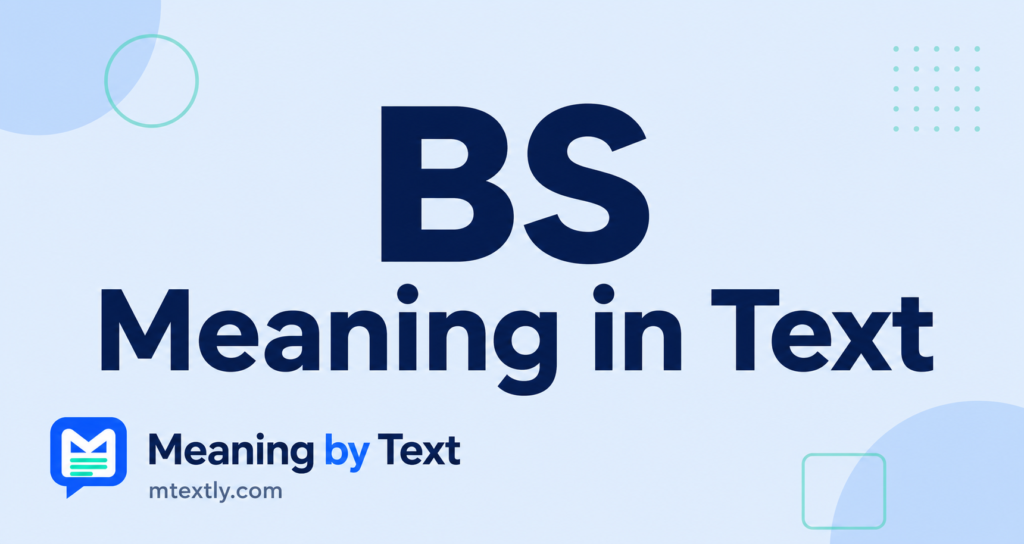 BS Meaning in Text