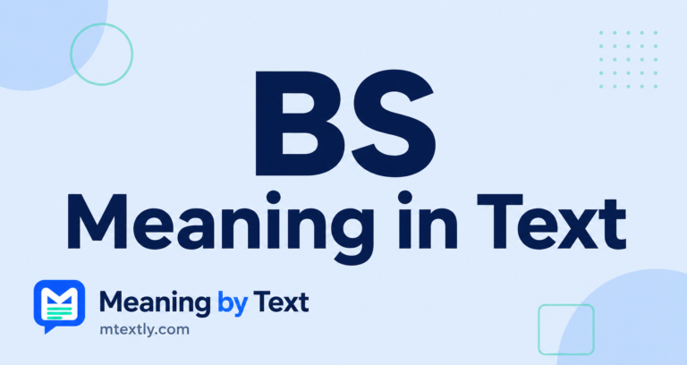 BS Meaning in Text
