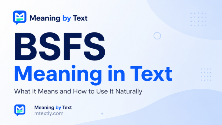 BSFS Meaning in Text