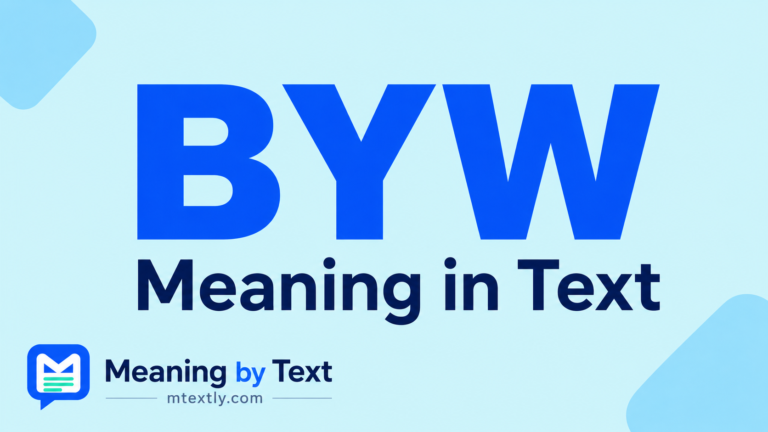BYW Meaning in Text