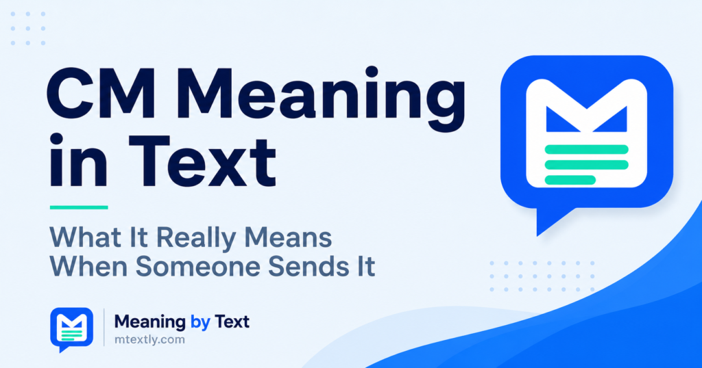 CM Meaning in Text