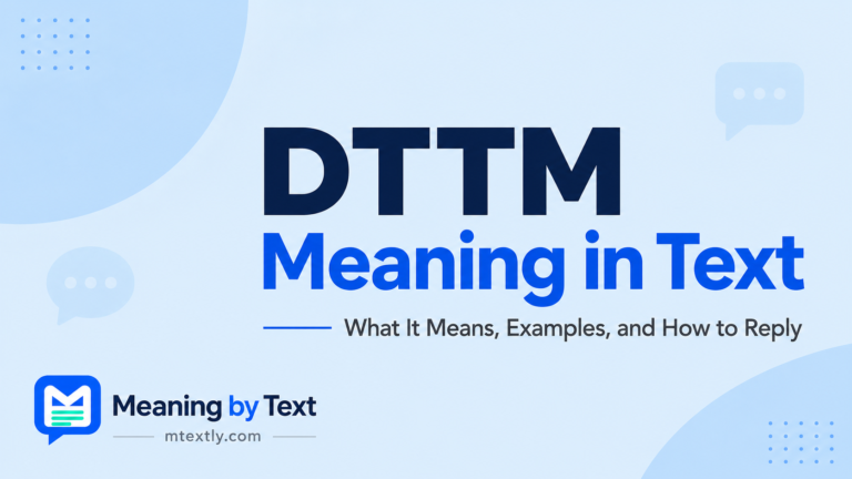 DTTM Meaning in Text