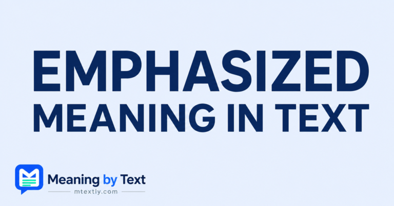 Emphasized Meaning in Text