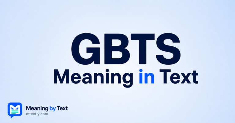 GBTS Meaning in Text
