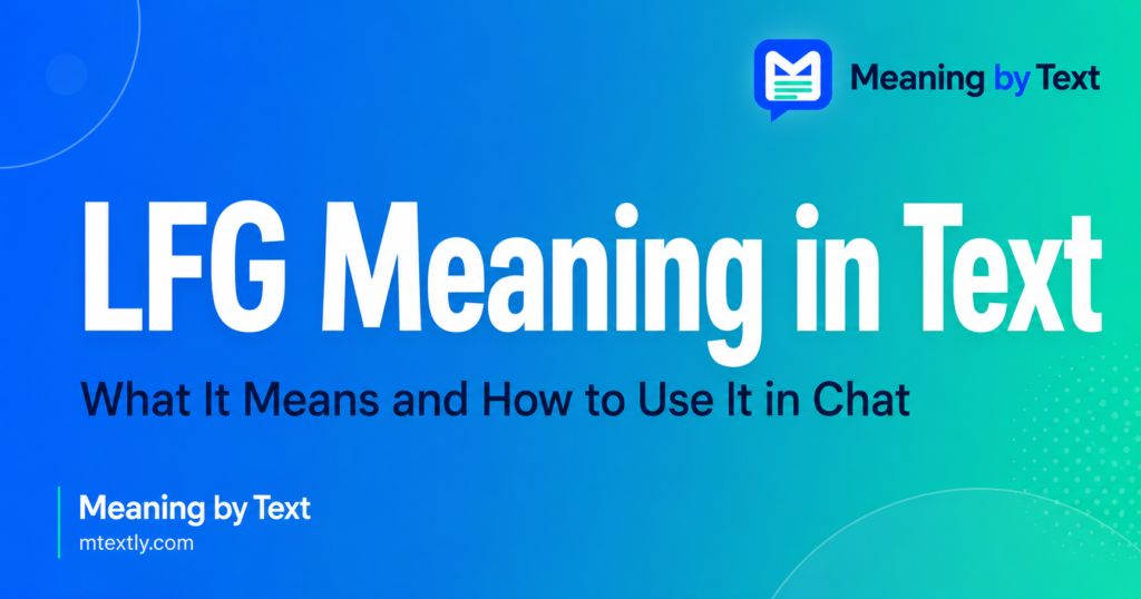 LFG Meaning in Text