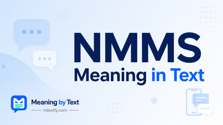 NMMS Meaning in Text