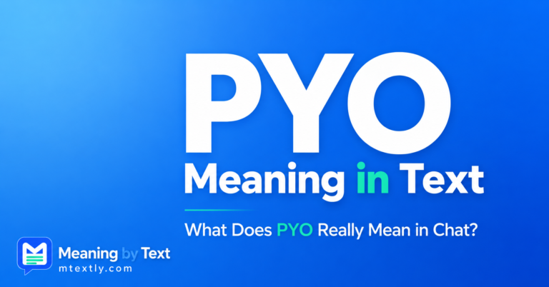 PYO Meaning in Text