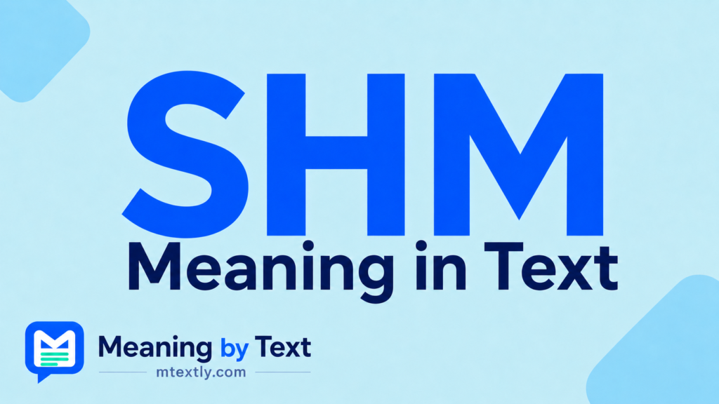 SHM Meaning in Text