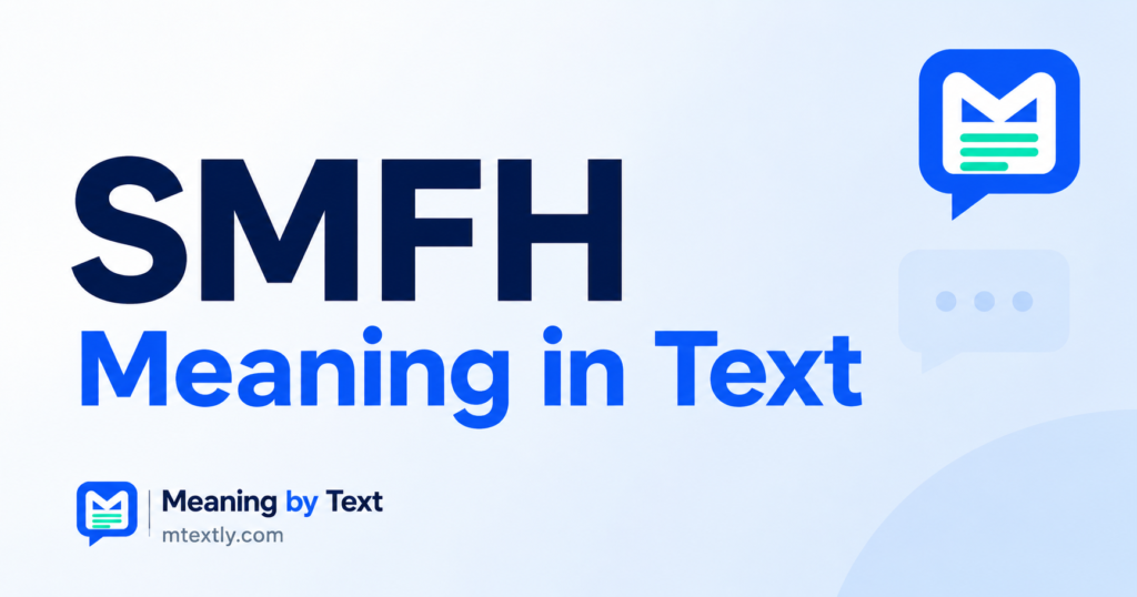 SMFH Meaning in Text