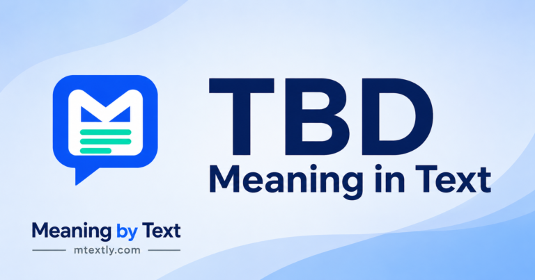 TBD Meaning in Text