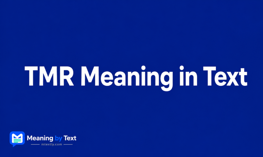 TMR Meaning in Text