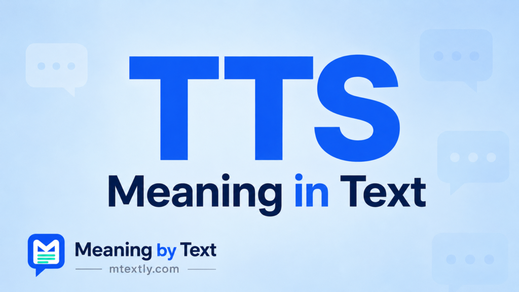 TTS Meaning in Text