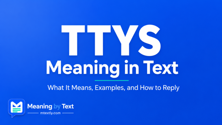 TTYS Meaning in Text