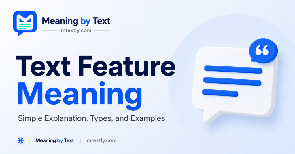 Text Feature Meaning