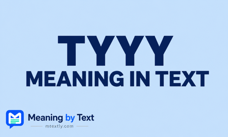 Tyyy Meaning in Text