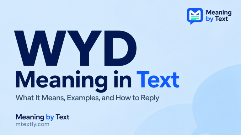 WYD Meaning in Text
