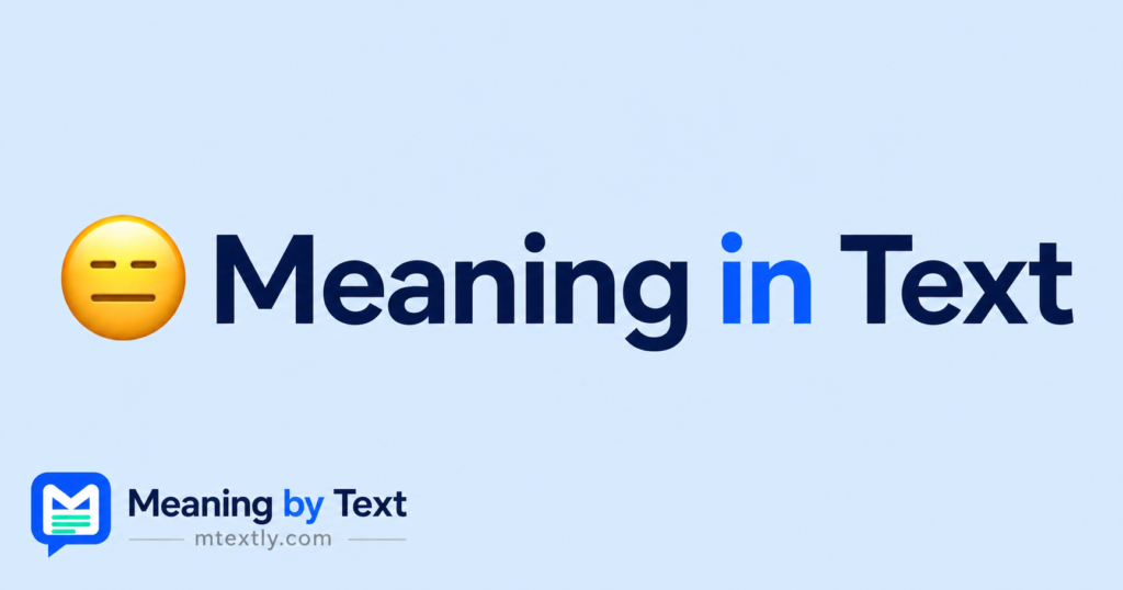 😑 Meaning in Text