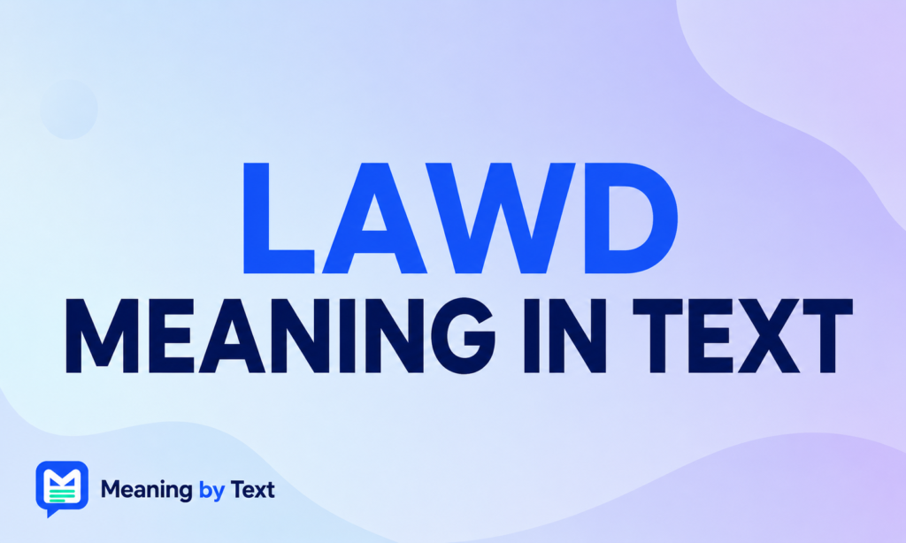 Lawd Meaning in Text