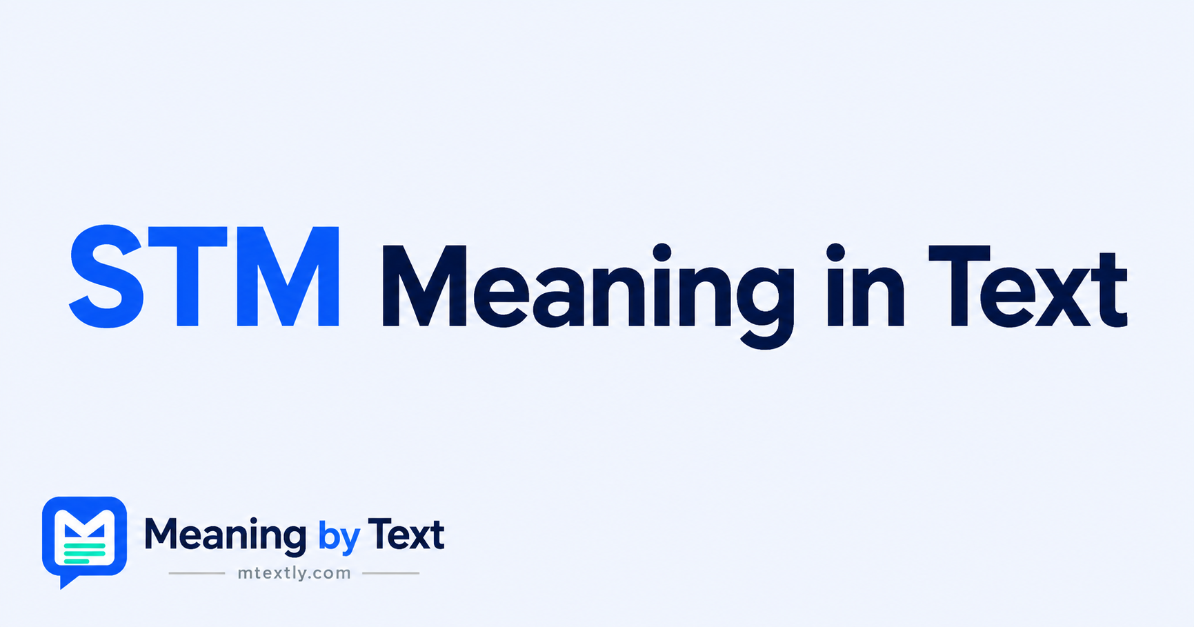STM Meaning in Text