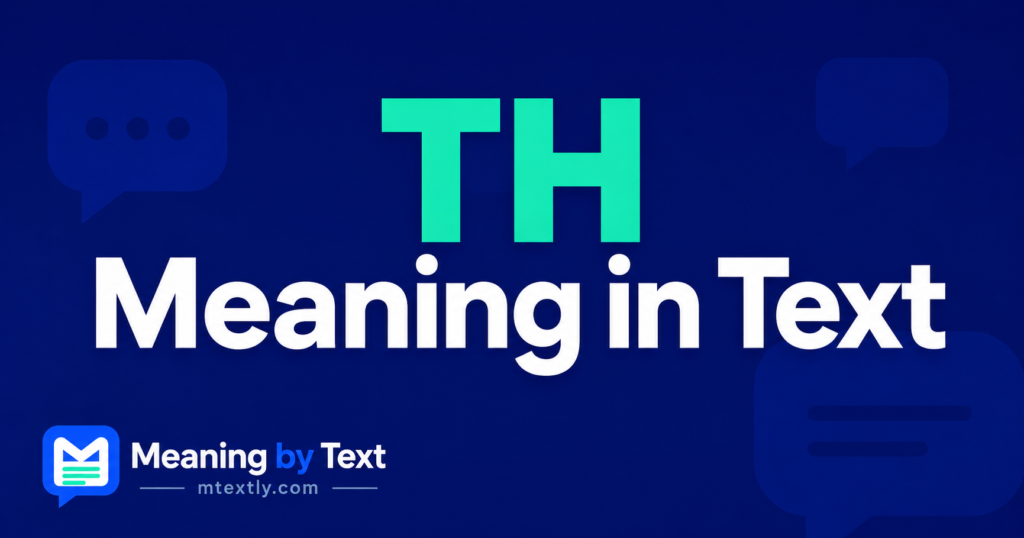 TH Meaning in Text