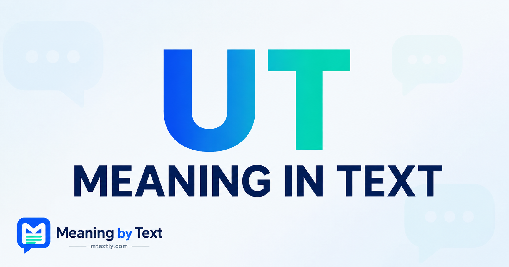 UT Meaning in Text