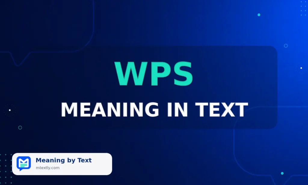 WPS Meaning in Text